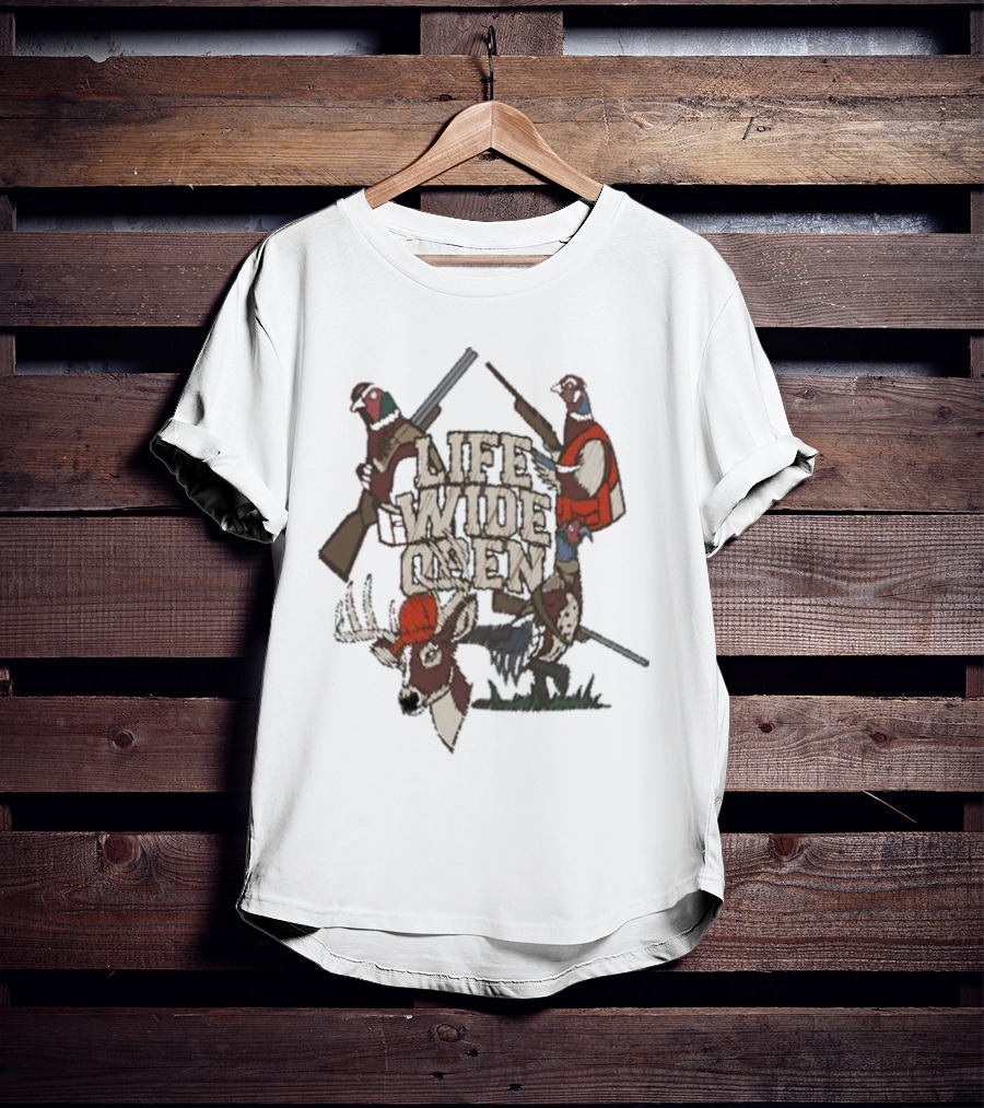 Life Wide Open Hunting With Pheasants And Deer T-Shirt