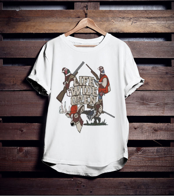 Life Wide Open Hunting With Pheasants And Deer T-Shirt