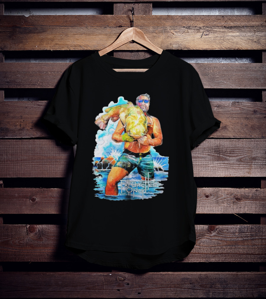 Koe Wetzel The Noodler Fat Bitches Only Catching Big Fish T-Shirt
