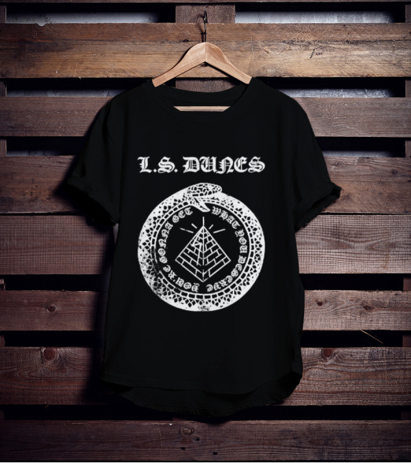 L S Dunes Ouroboros Pyramid Get What You Deserve T-Shirt