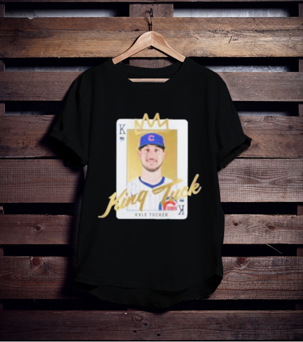 King Tuck Kyle Tucker Cubs Playing Card T-Shirt