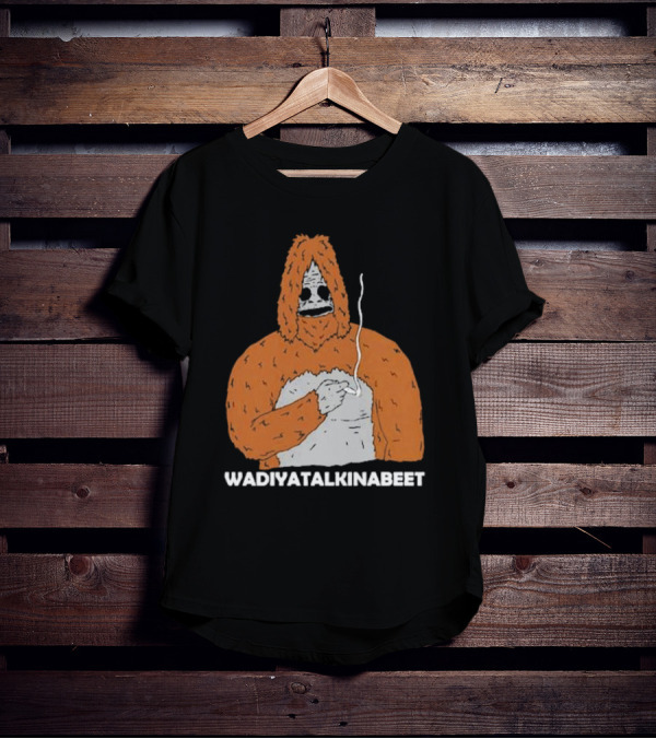 Wadiyatalkinabeet The Big Lez Show Sassy The Sasquatch T-Shirt