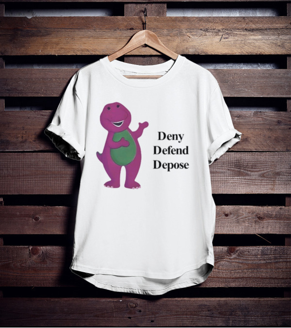 Barney The Dinosaur Deny Defend Depose Barney T-Shirt