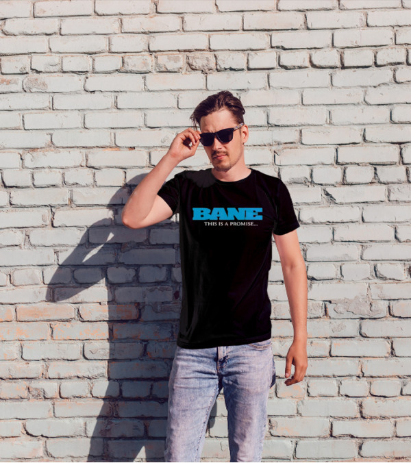 Bane Promise I Will Come Back For You This Is A Promise T-Shirt