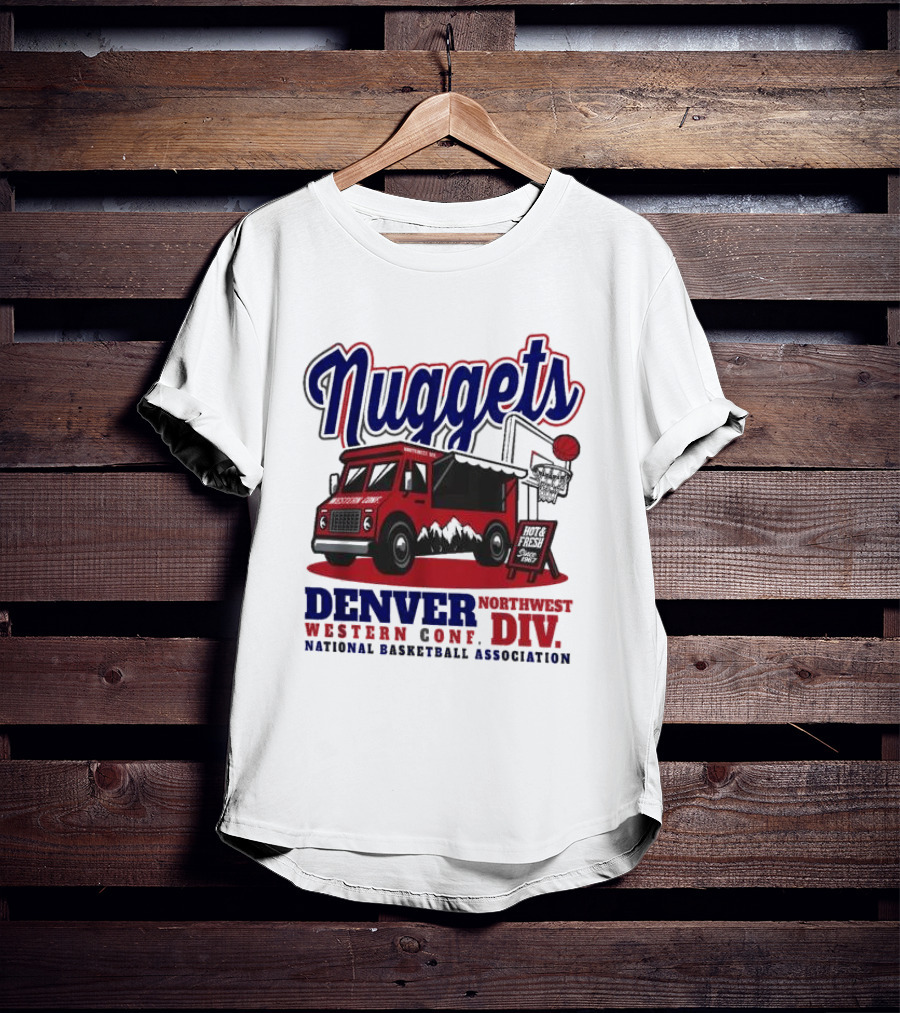 Nuggets Retro Food Truck Denver Northwest Division Western Conference National Basketball Association T-Shirt