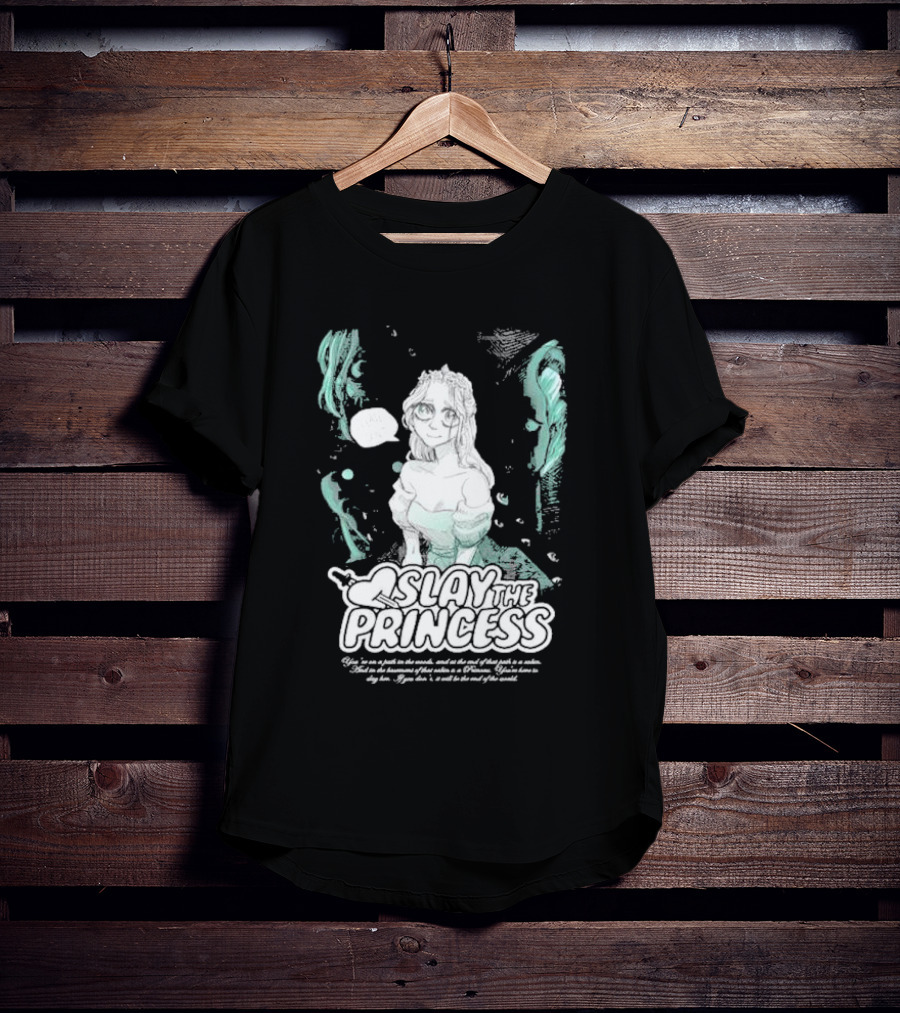Slay The Princess Horror Game Atmospheric Illustration With Mysterious Text T-Shirt