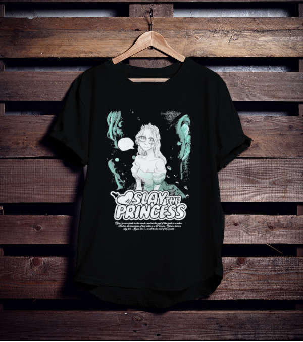 Slay The Princess Horror Game Atmospheric Illustration With Mysterious Text T-Shirt