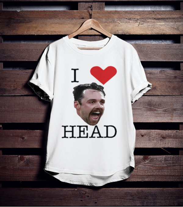 I Love Head T-Shirt