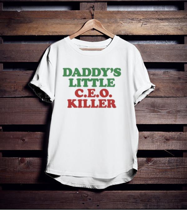 Daddy's Little CEO Killer T-Shirt