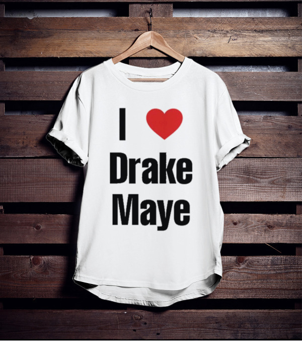 I Love Drake Maye T-Shirt