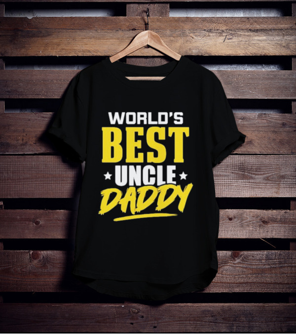 WORLD'S BEST UNCLE DADDY T-Shirt