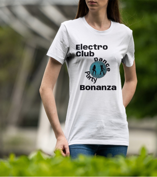Electro Club Dance Party Bonanza Disco T-Shirt