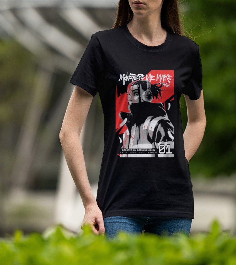 Monsters We Make Created By Coryxkenshin 01 T-Shirt