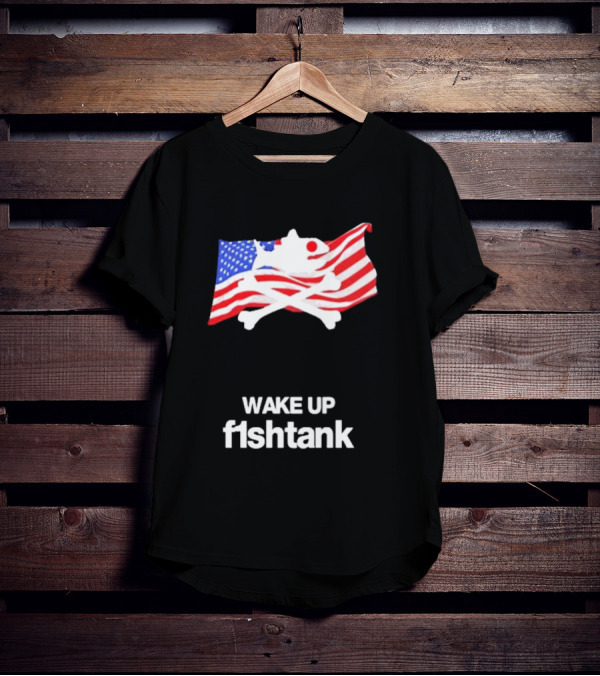 Jet Neptune Wake Up Fishtank American Flag Skull And Crossbones T-Shirt