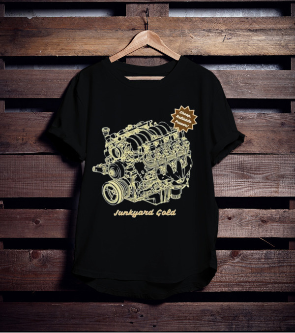 Junkyard Gold Cheap Reliable Power Runs Prime Racing God’s Motor T-Shirt