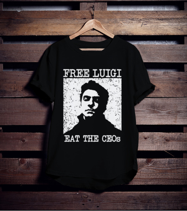 Free Luigi Eat The CEOs Stencil T-Shirt