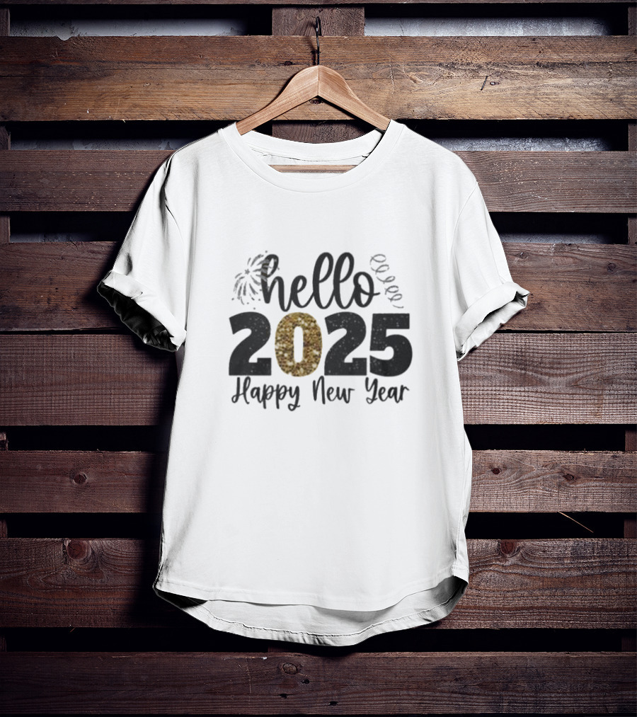 Hello 2025 Happy New Year Fireworks And Streamers T-Shirt