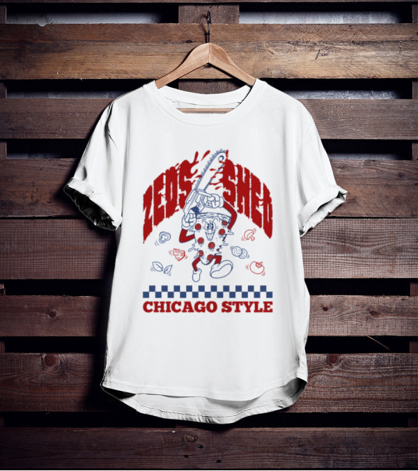 Zeds Shed Pizza Chainsaw Chicago T-Shirt