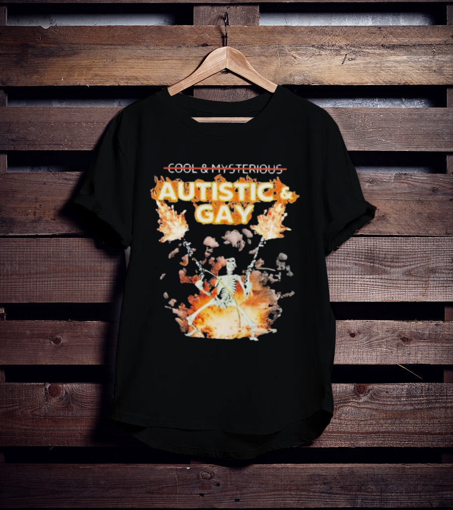 Autistic And Gay Skeleton With Explosive Background T-Shirt