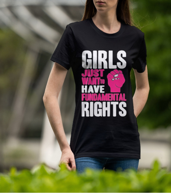Cyndi Lauper Girls Just Want To Have Fundamental Rights Raised Fist Empowerment T-Shirt