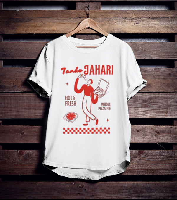 Tanko Jahari Hot And Fresh Whole Pizza Pie T-Shirt