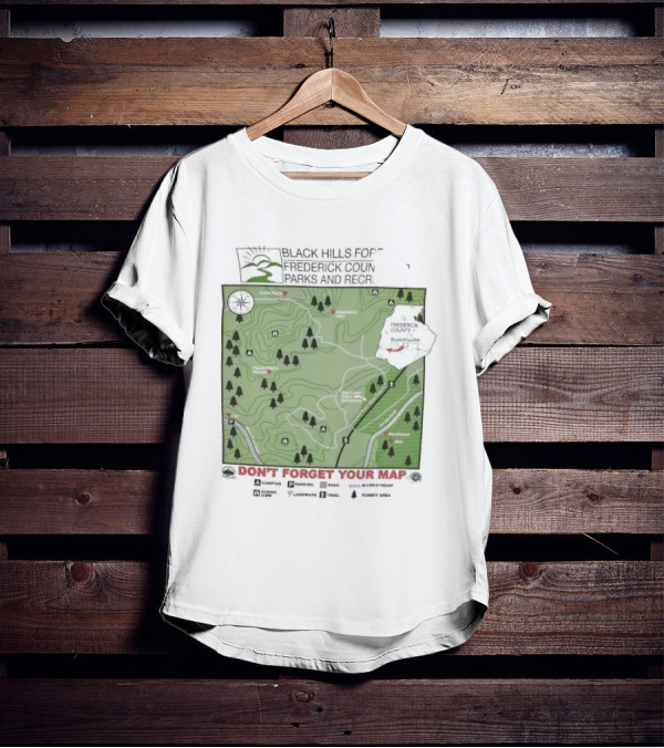 Black Hills Forest Frederick County Parks And Rec Map Burkeville Don’t Forget Your Map T-Shirt