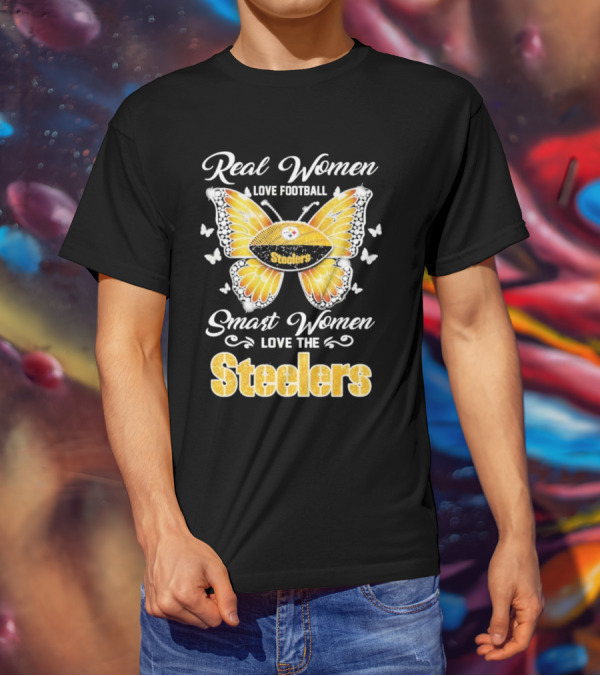 Real Women Love Football Smart Women Love The Steelers Butterfly Pittsburgh Steelers T-Shirt