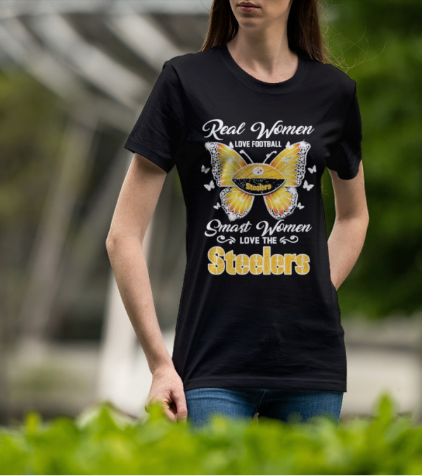 Real Women Love Football Smart Women Love The Steelers Butterfly Pittsburgh Steelers T-Shirt