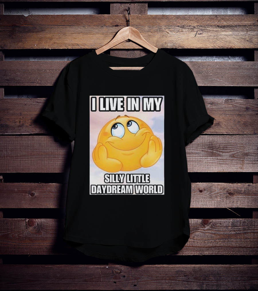 I Live In My Silly Little Daydream World Emoji T-Shirt