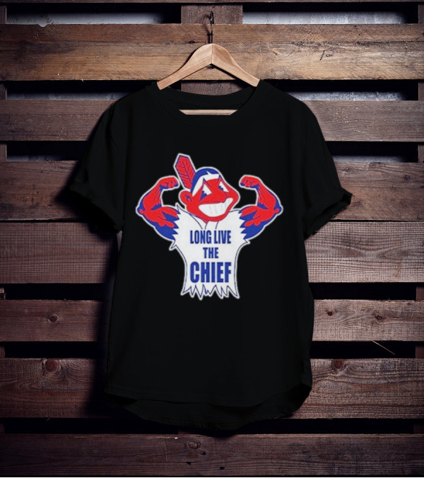 Cleveland Indians Chief Wahoo Long Live The Chief T-Shirt