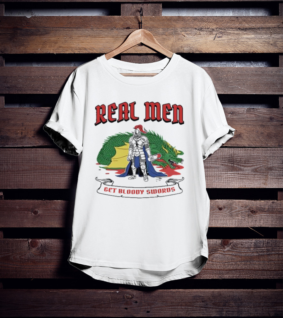 Real Men Get Bloody Swords Knight And Dragon T-Shirt