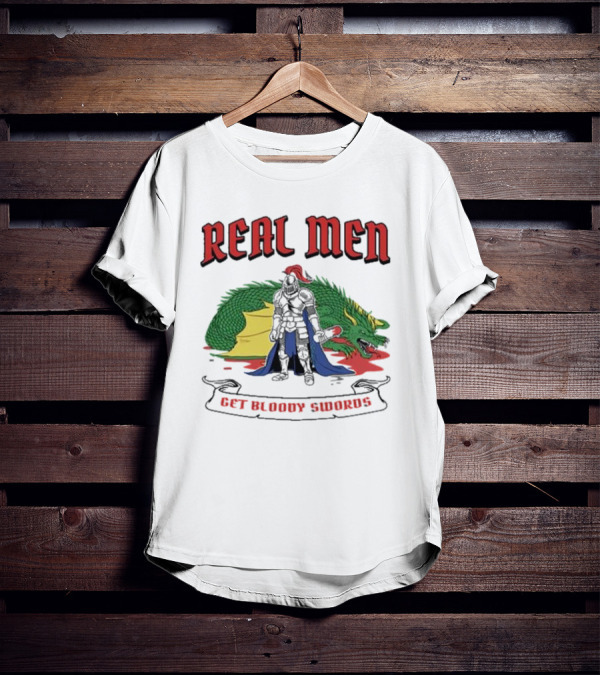 Real Men Get Bloody Swords Knight And Dragon T-Shirt