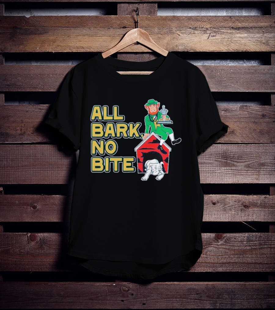 Notre Dame Fighting Irish All Bark No Bite Sugar Bowl Victory Trophy Bulldog T-Shirt
