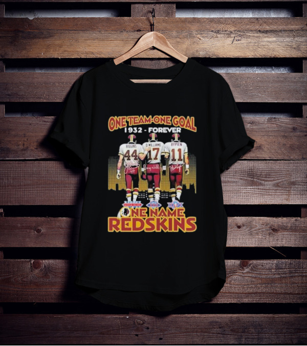 One Team One Goal 1932 Forever One Name Redskins Riggins Williams Rypien T-Shirt