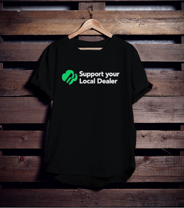 Support Your Local Dealer Cannabis Icon T-Shirt