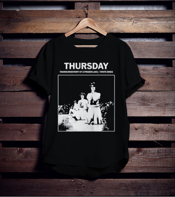 Thursday Taking Inventory Of A Frozen Lake White Bikes Cheerleaders T-Shirt