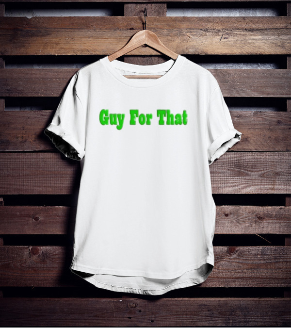 Post Malone Guy For That Green Text T-Shirt
