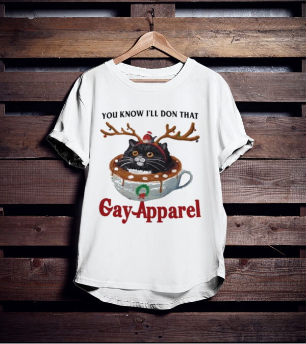 You Know I’ll Don That Gay Apparel Black Cat In Festive Antlers In Holiday Coffee Cup T-Shirt