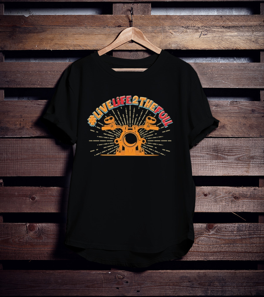 Live Life 2 The Full Motorcycle Handlebar Adventure T-Shirt