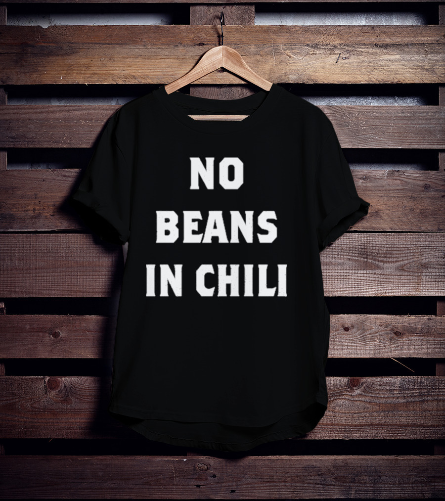 Meatchurch No Beans In Chili T-Shirt