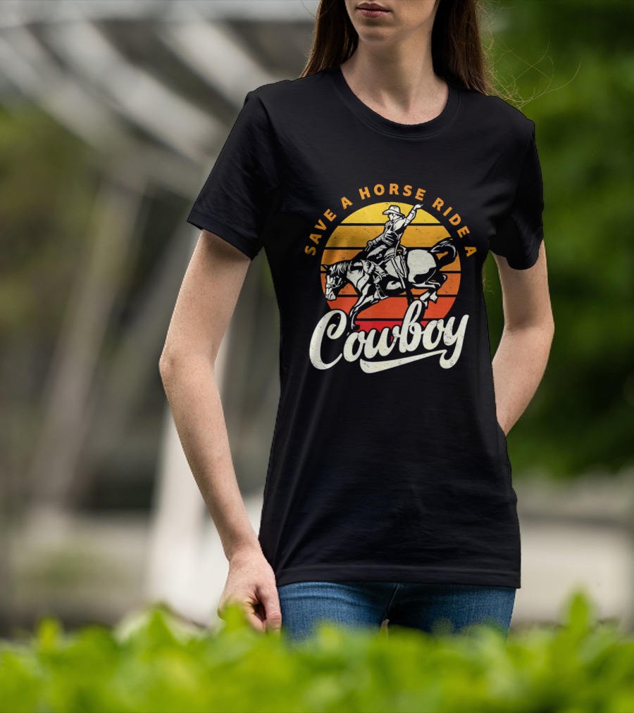 Save A Horse Ride A Cowboy Vintage Sunset Retro Rodeo Style T-Shirt