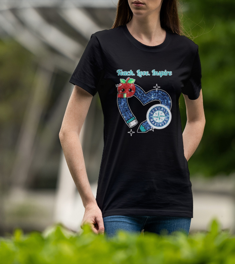 Seattle Mariners Teach Love Inspire Heart Apple Design T-Shirt