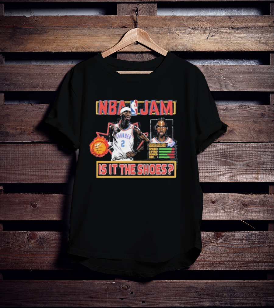 Shai Gilgeous-Alexander Oklahoma City Thunder NBA Jam Is It The Shoes T-Shirt