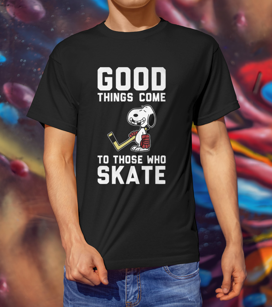 Snoopy Good Things Come To Those Who Skate Hockey T-Shirt