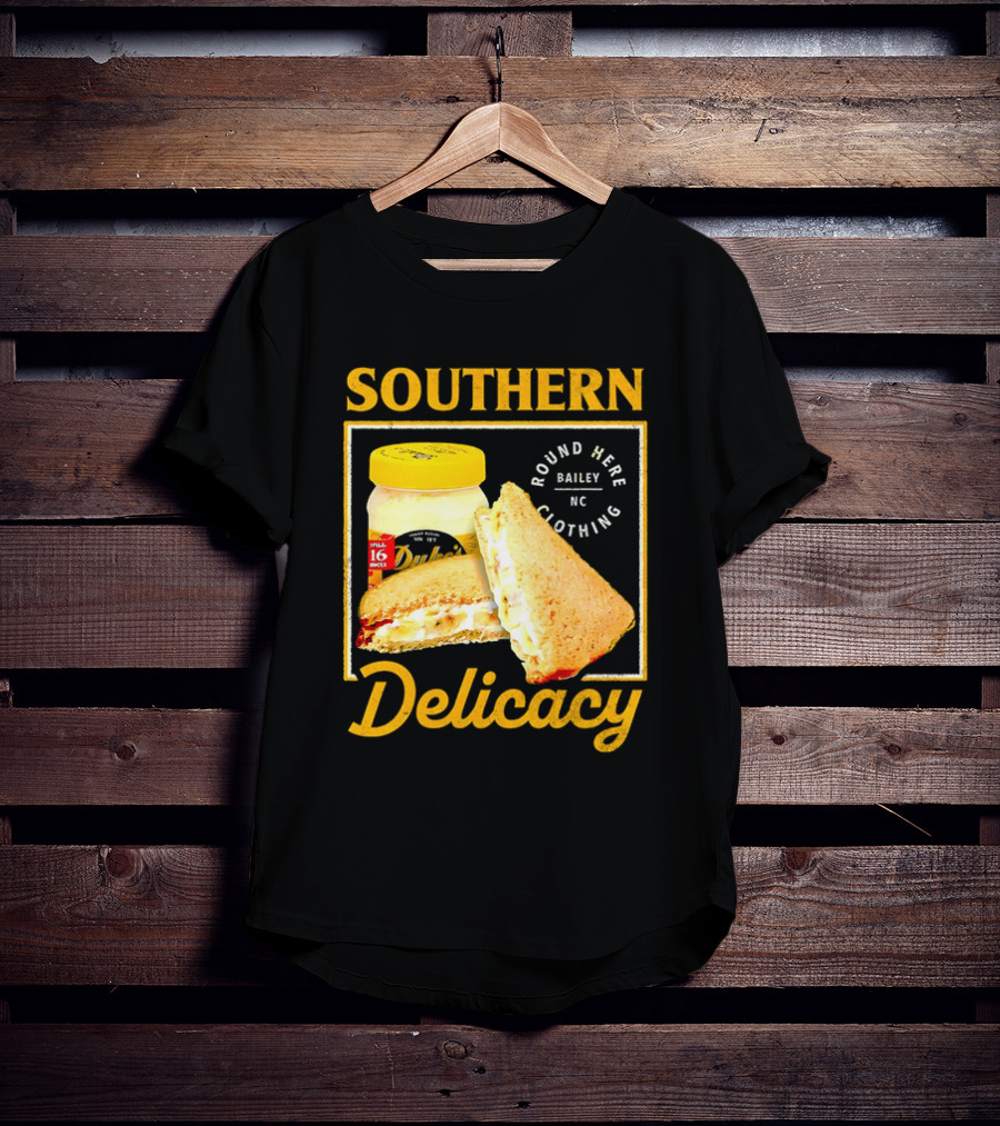 Southern Delicacy Duke's Mayo Round Here Bailey NC Clothing T-Shirt