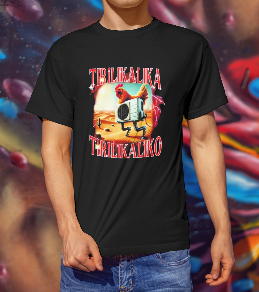 Tirilikalika Tirilikaliko Chicken Robot Desert Scene T-Shirt