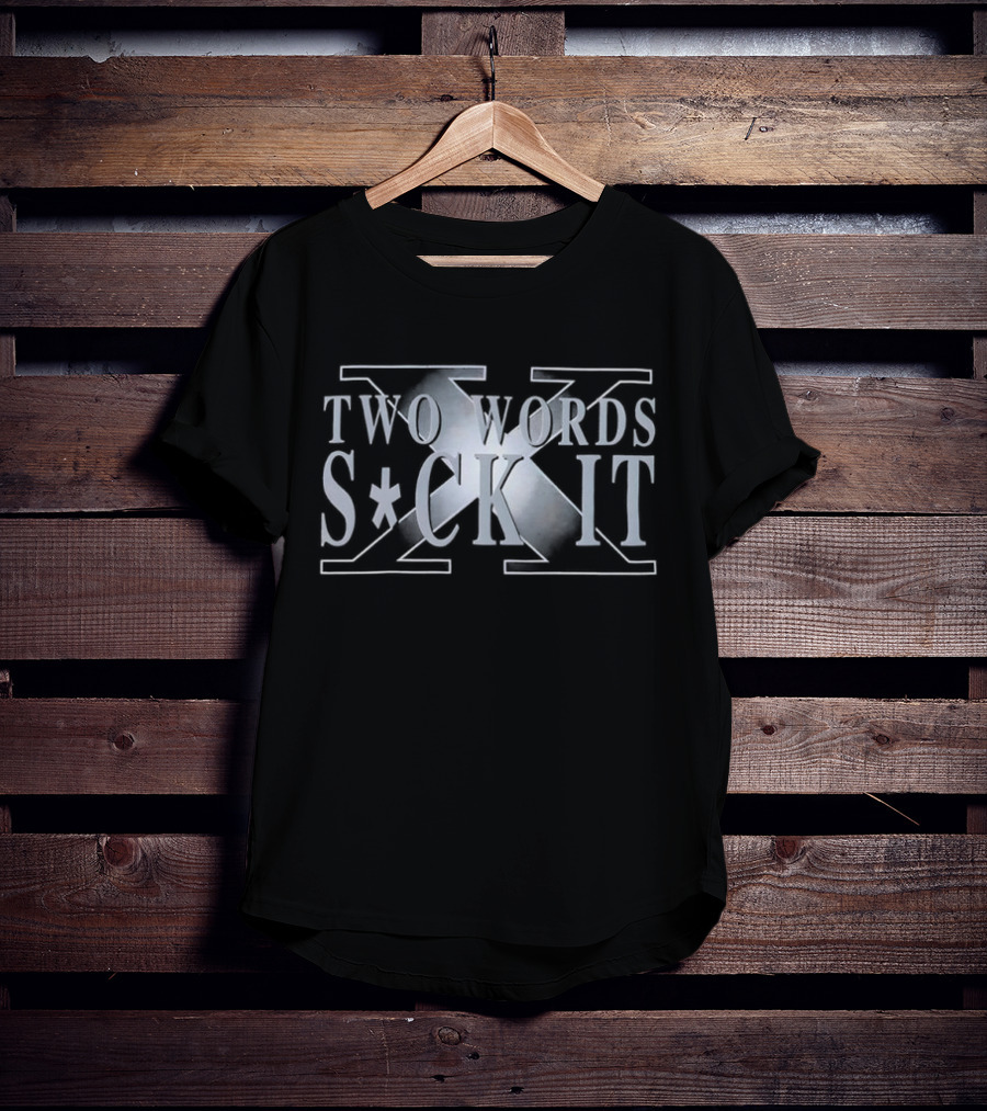 Two Words Suck It Crossed Arms Emblem T-Shirt