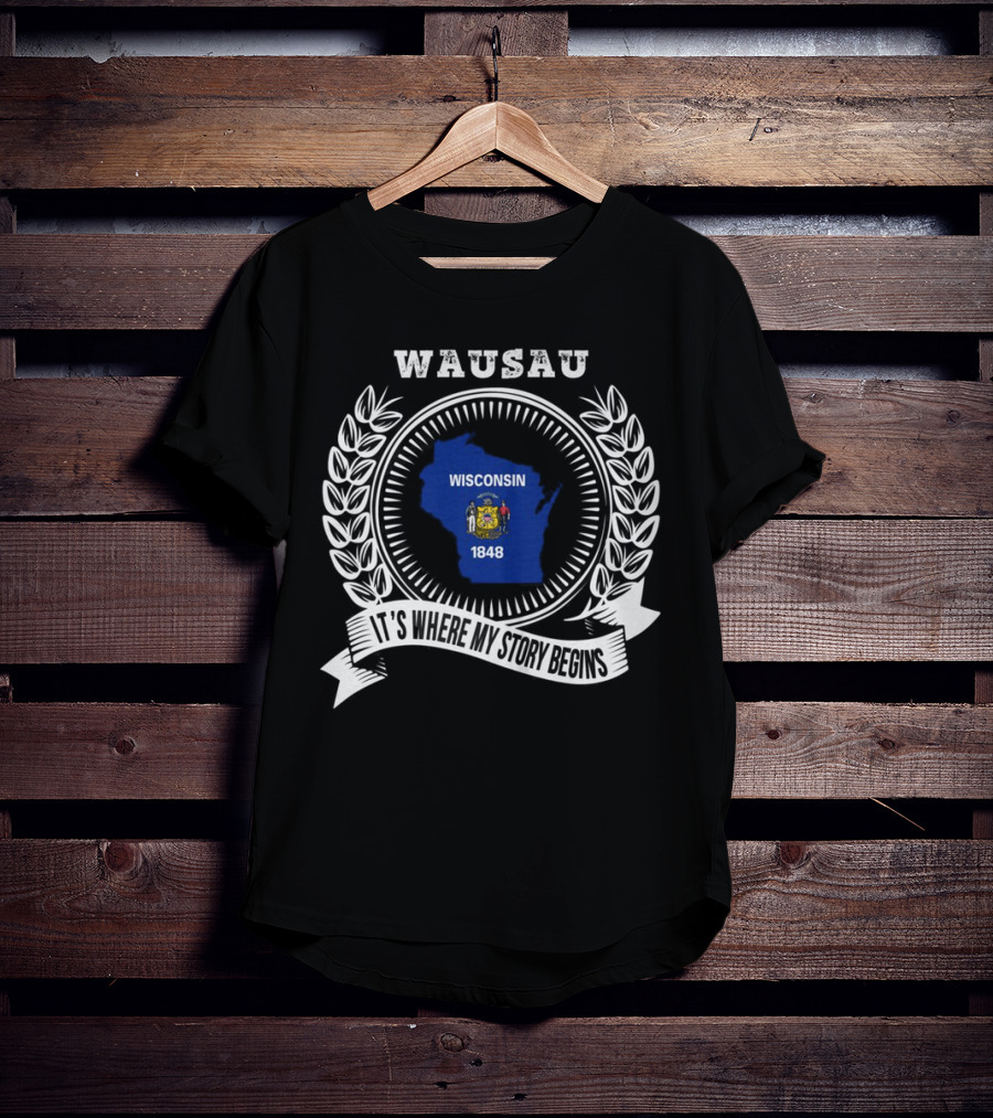 WAUSAU Wisconsin 1848 State Outline Emblem T-Shirt