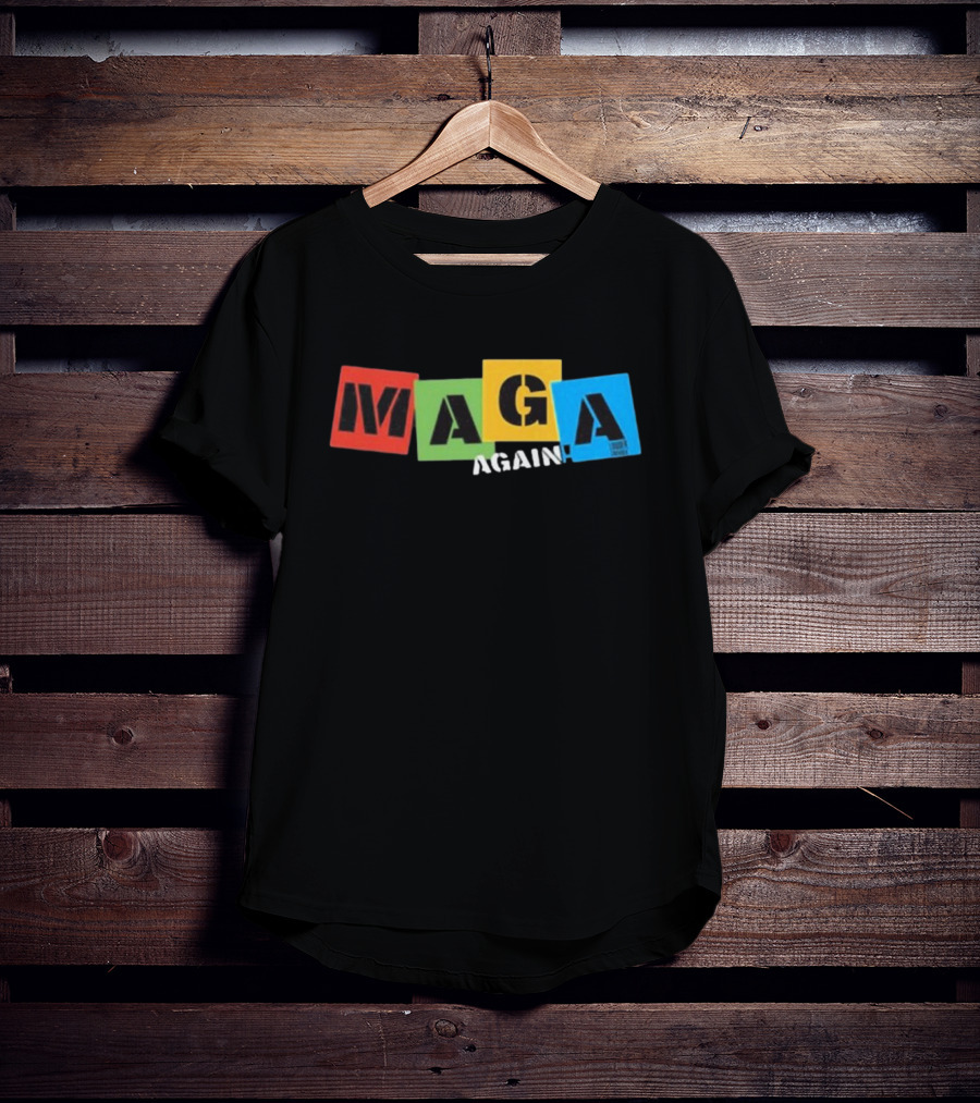 MAGA Again Block Letters Primary Colors T-Shirt