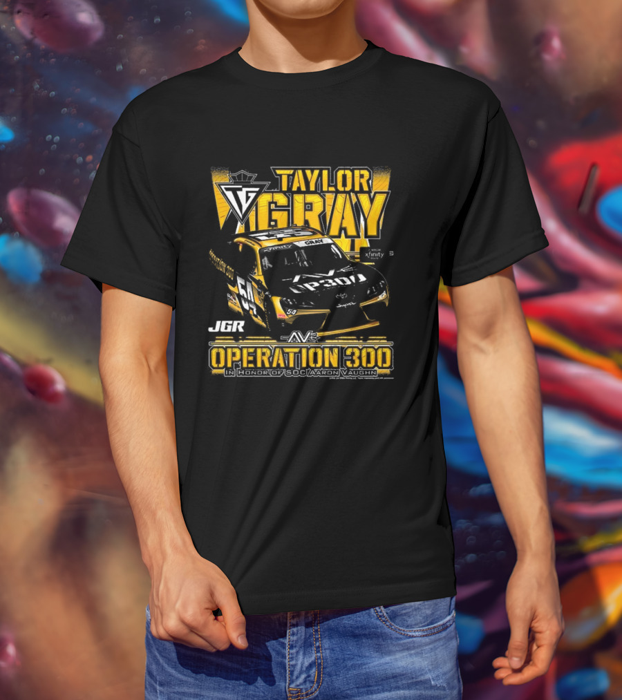 Taylor Gray Joe Gibbs Racing JGR Operation 300 SOC Aaron Vaughn Tribute T-Shirt